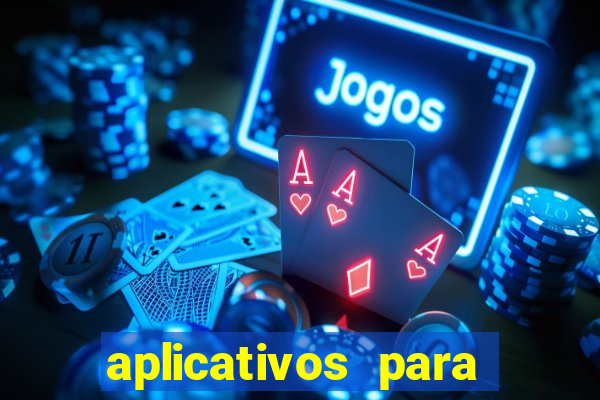 aplicativos para baixar jogos com dinheiro infinito